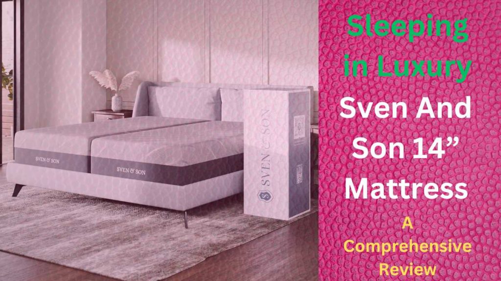 Sven and Son 14'' Mattress Review