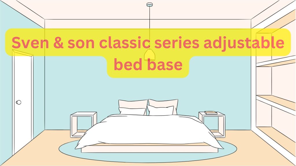 sven & son classic series adjustable bed base