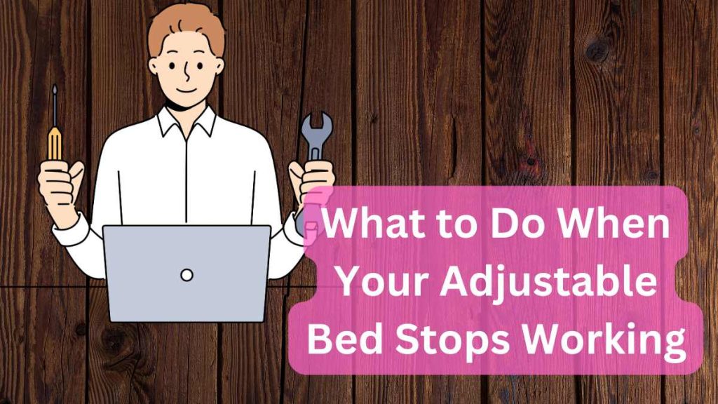 adjustable bed not working